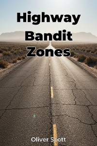 Cover Highway Bandit Zones