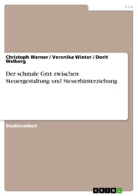 Cover Der schmale Grat zwischen Steuergestaltung und Steuerhinterziehung