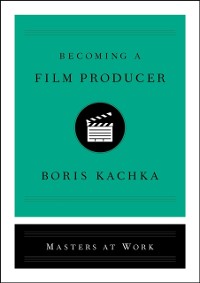 Cover Becoming a Film Producer