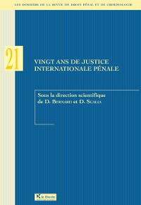 Cover Vingt ans de justice internationale pénale