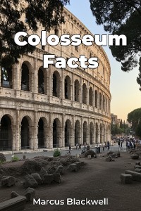 Cover Colosseum Facts