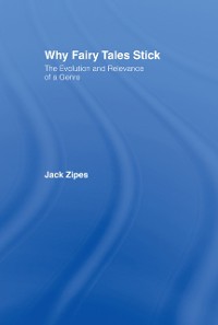 Cover Why Fairy Tales Stick