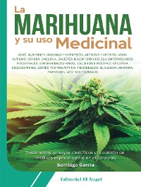 Cover La marihuana y su uso medicinal
