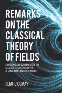 Cover Remarks on The Classical Theory of Fields