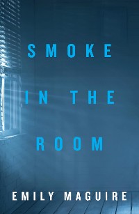 Cover Smoke in the Room