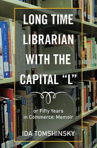 Cover Long Time Librarian with the Capital "L"