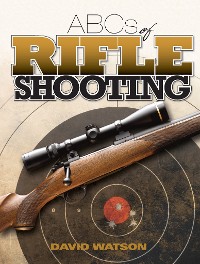 Cover ABCs of Rifle Shooting