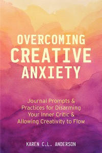 Cover Overcoming Creative Anxiety