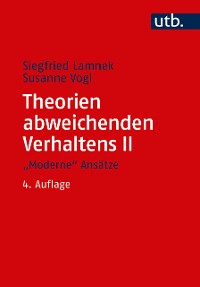 Cover Theorien abweichenden Verhaltens II. "Moderne" Ansätze