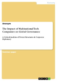 Cover The Impact of Multinational Tech Companies on Global Governance