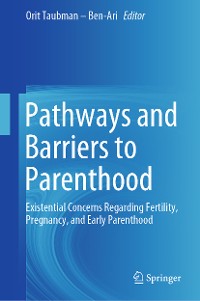 Cover Pathways and Barriers to Parenthood