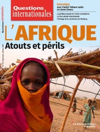 Cover Questions Internationales : L''Afrique : atouts et périls - n°115