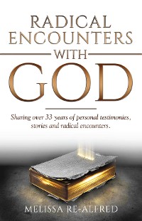 Cover Radical Encounters With God