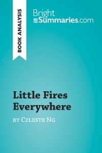 Cover Little Fires Everywhere by Celeste Ng (Book Analysis)