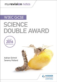 Cover My Revision Notes: WJEC GCSE Science Double Award