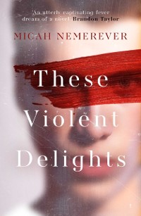 Cover These Violent Delights