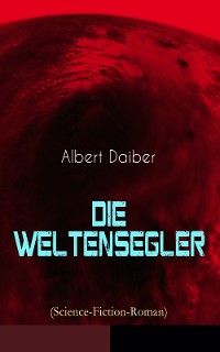 Cover Die Weltensegler (Science-Fiction-Roman)