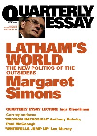 Cover Quarterly Essay 15 Latham's World