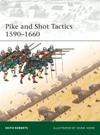 Cover Pike and Shot Tactics 1590–1660