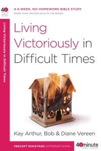 Cover Living Victoriously in Difficult Times
