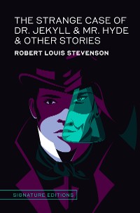 Cover The Strange Case of Dr. Jekyll & Mr. Hyde & Other Stories