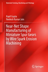 Cover Near-Net Shape Manufacturing of Miniature Spur Gears by Wire Spark Erosion Machining
