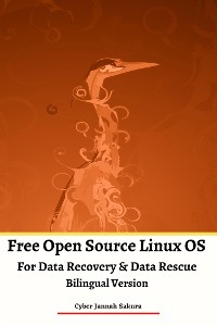 Cover Free Open Source Linux OS For Data Recovery & Data Rescue Bilingual Version Ultimate