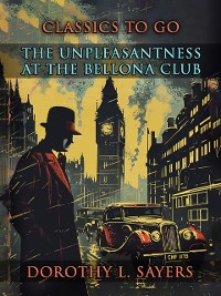 Cover Unpleasantness at the Bellona Club