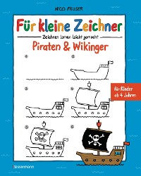 Cover Für kleine Zeichner - Piraten & Wikinger