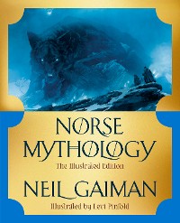 Cover Norse Mythology: The Illustrated Edition