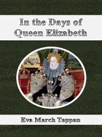 Cover In the Days of Queen Elizabeth