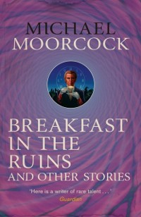 Cover Breakfast in the Ruins and Other Stories