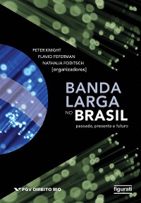 Cover Banda Larga no Brasil - Passado, Presente e Futuro