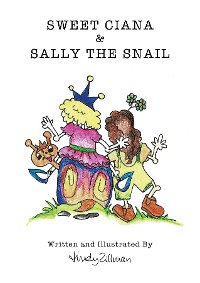 Cover Sweet Ciana & Sally The Snail