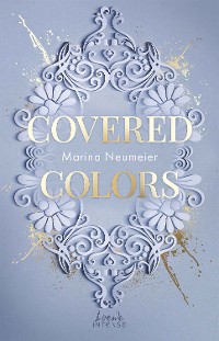 Cover Covered Colors (Golden Hearts, Band 2)