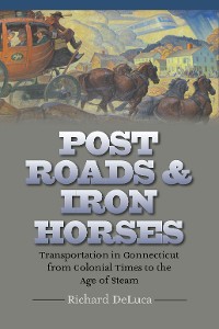 Cover Post Roads & Iron Horses