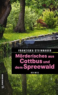 Cover Mörderisches aus Cottbus und dem Spreewald