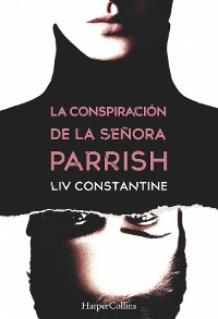 Cover La conspiración de la señora Parrish