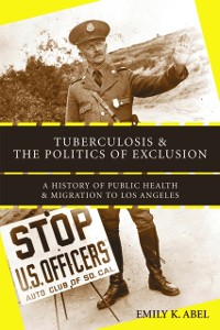 Cover Tuberculosis and the Politics of Exclusion