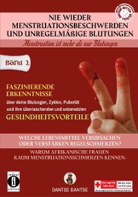 Cover Nie wieder Menstruationsbeschwerden und unregelmäßige Blutungen