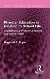 Cover Physical Education in Relation to School Life