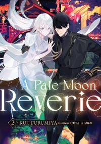 Cover A Pale Moon Reverie: Volume 2