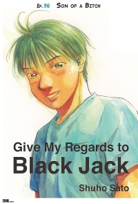 Cover Give My Regards to Black Jack - Ep.36 Son of a Bitch (English version)