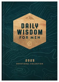 Cover Daily Wisdom for Men 2025 Devotional Collection