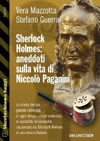 Cover Sherlock Holmes: aneddoti sulla vita di Niccolò Paganini