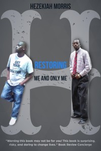 Cover Restoring Hezekiah : Me and Only Me