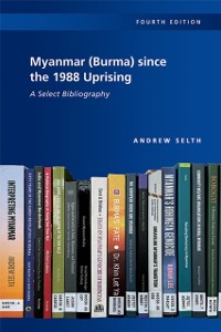 Cover Myanmar (Burma) since the 1988 Uprising