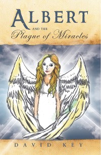 Cover Albert and the Plague of Miracles
