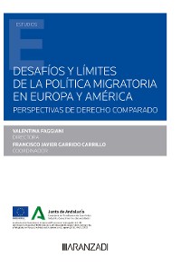 Cover Desafíos y límites de la política migratoria en Europa y América