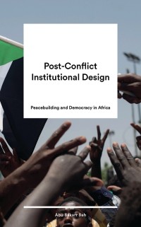 Cover Post-Conflict Institutional Design